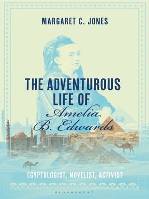 cover image of The Adventurous Life of Amelia B. Edwards